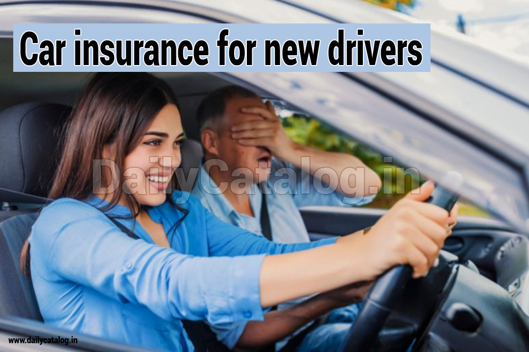 car insurance for new drivers