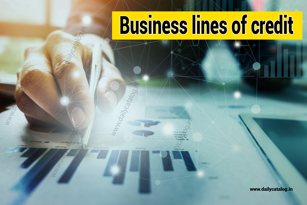 Business lines of credit