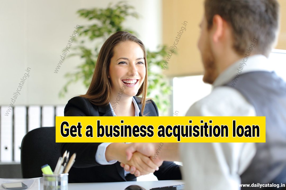 get a business acquisition loan