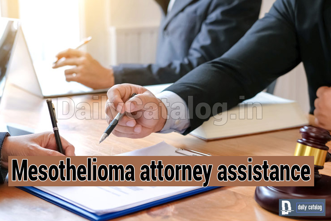 Mesothelioma attorney assistance