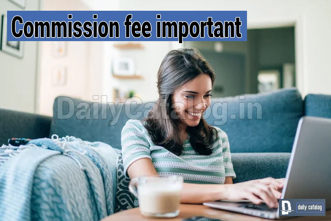 commission fee important