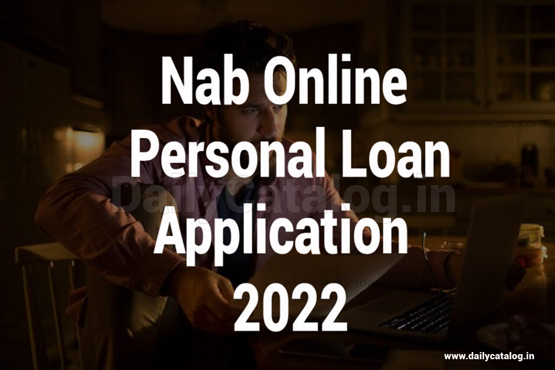 Nab Online Personal Loan Application 2022